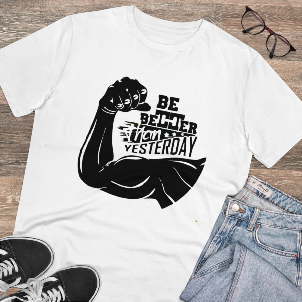 Amfyn Men's PC Cotton Be Beter Than Yesterday Printed T Shirt (Color: White, Thread Count: 180GSM)