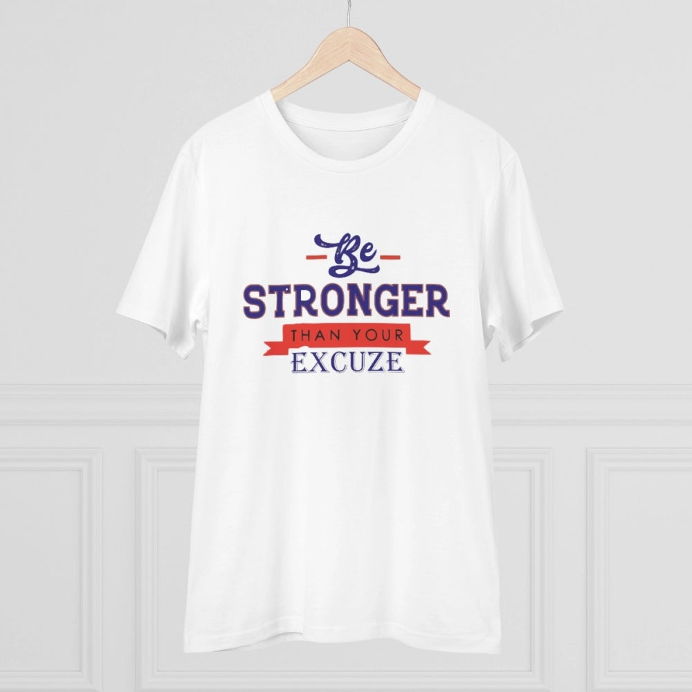 Amfyn Men's PC Cotton Be Stronger Than Your Excuse Desing Printed T Shirt (Color: White, Thread Count: 180GSM)