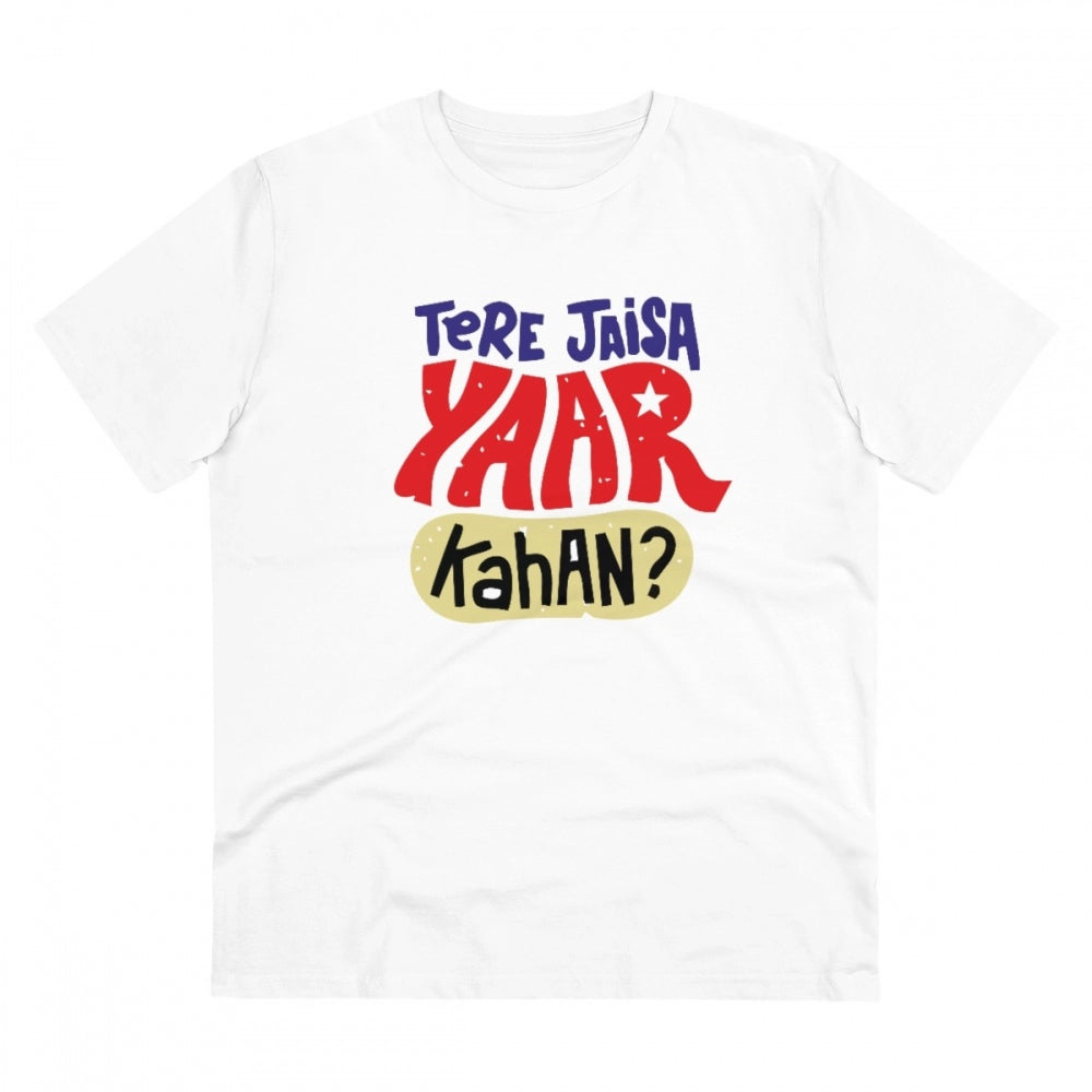 Amfyn Men's PC Cotton Tere Jeisa Yaar Kaha Printed T Shirt (Color: White, Thread Count: 180GSM)