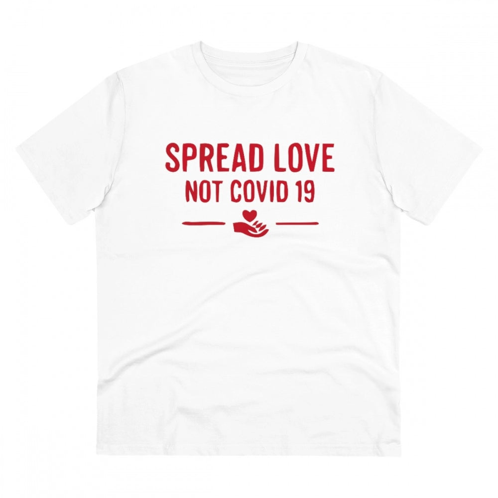 Amfyn Men's PC Cotton Spread Love Not Covid 19 Printed T Shirt (Color: White, Thread Count: 180GSM)