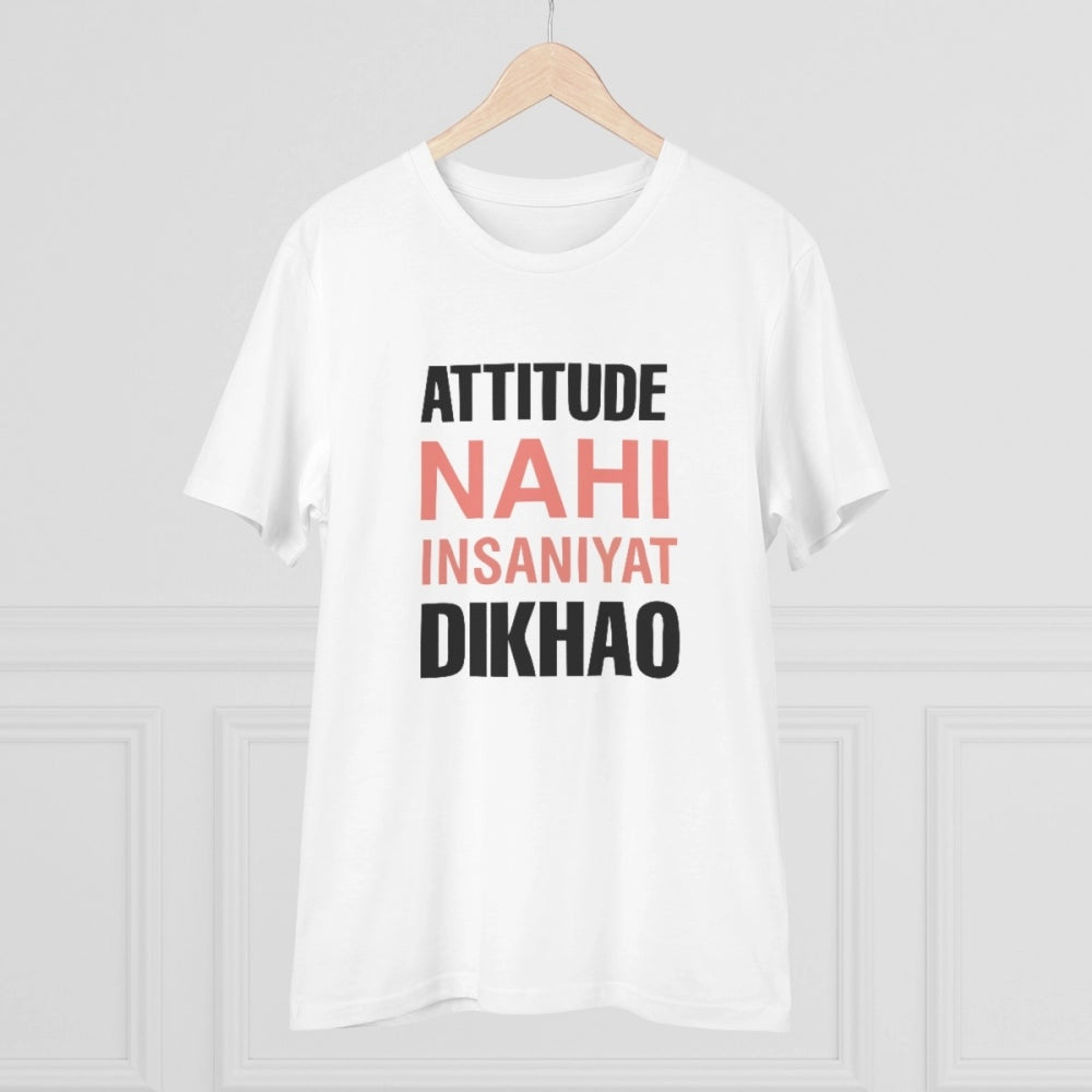 Amfyn Men's PC Cotton Attitude Nahi Insaniyat Dikhao Printed T Shirt (Color: White, Thread Count: 180GSM)