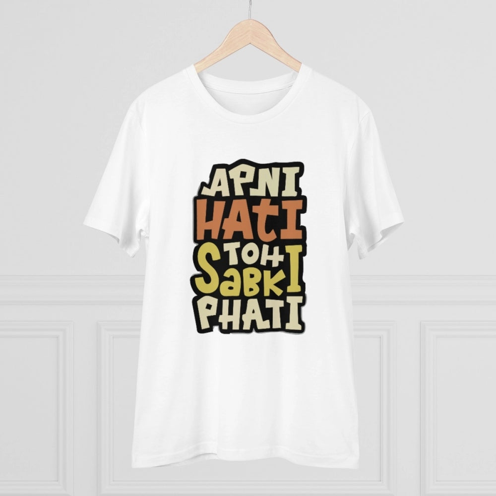 Amfyn Men's PC Cotton Apni Hati To Sabki Phati Printed T Shirt (Color: White, Thread Count: 180GSM)