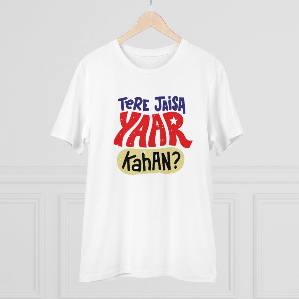 Amfyn Men's PC Cotton Tere Jeisa Yaar Kaha Printed T Shirt (Color: White, Thread Count: 180GSM)