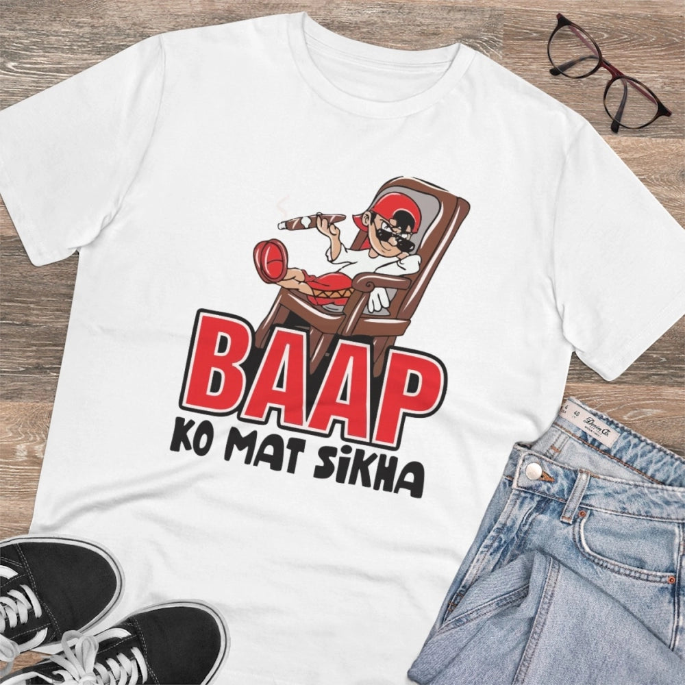 Amfyn Men's PC Cotton Baap Ko Mat Sikha Printed T Shirt (Color: White, Thread Count: 180GSM)