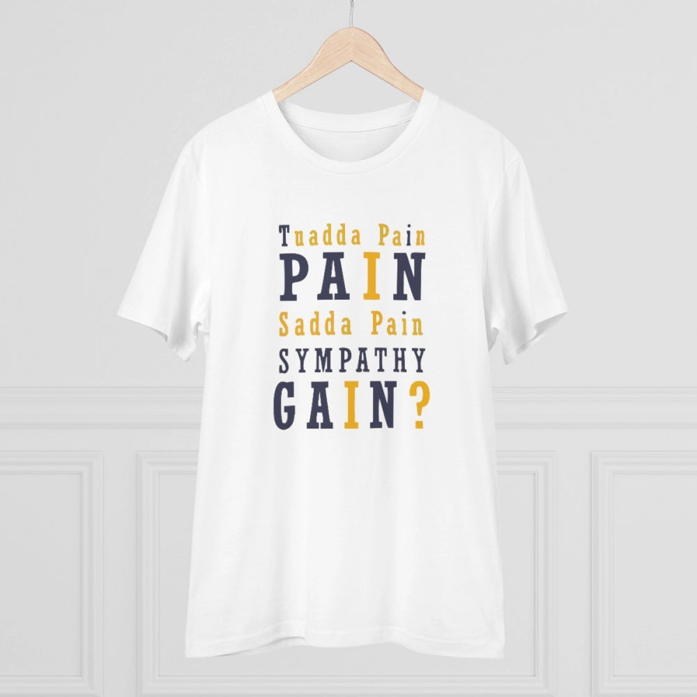 Amfyn Men's PC Cotton Tuadda Pain Pain Sadda Pain Sympathy Gain Printed T Shirt (Color: White, Thread Count: 180GSM)