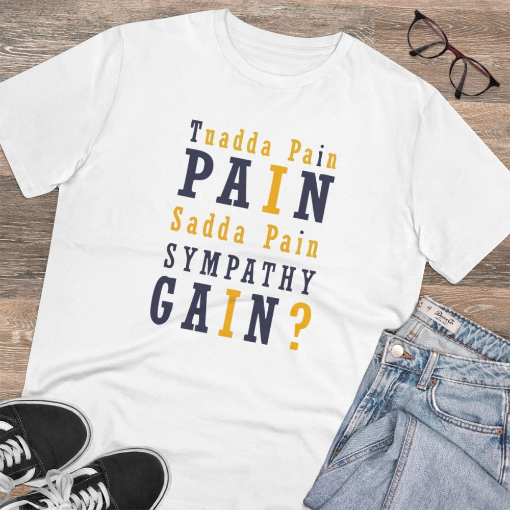 Amfyn Men's PC Cotton Tuadda Pain Pain Sadda Pain Sympathy Gain Printed T Shirt (Color: White, Thread Count: 180GSM)