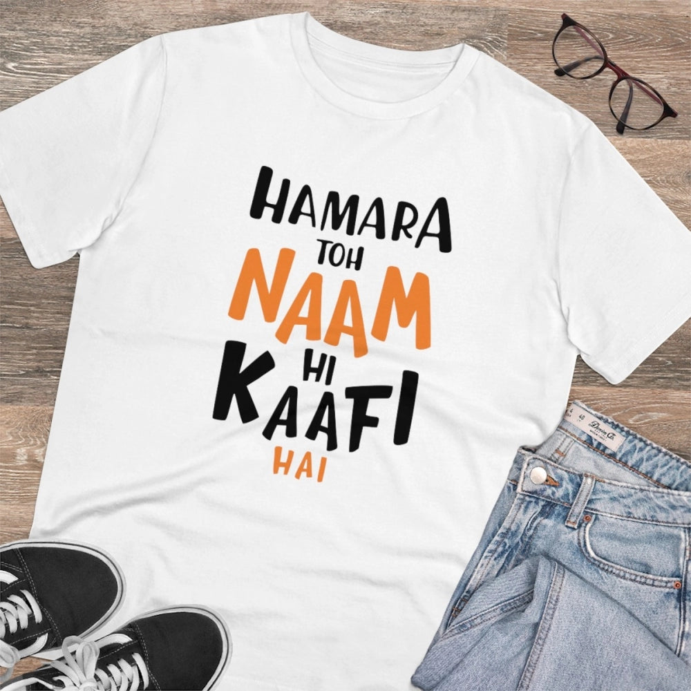 Amfyn Men's PC Cotton Hamara To Name Hi Kaafi Hai Printed T Shirt (Color: White, Thread Count: 180GSM)