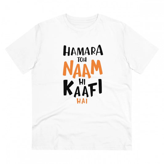 Amfyn Men's PC Cotton Hamara To Name Hi Kaafi Hai Printed T Shirt (Color: White, Thread Count: 180GSM)